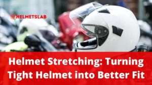 How To Make A Tight Motorcycle Helmet Fit Better - Helmets Lab