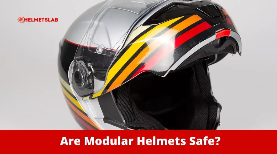 Are Modular Helmets Safe?