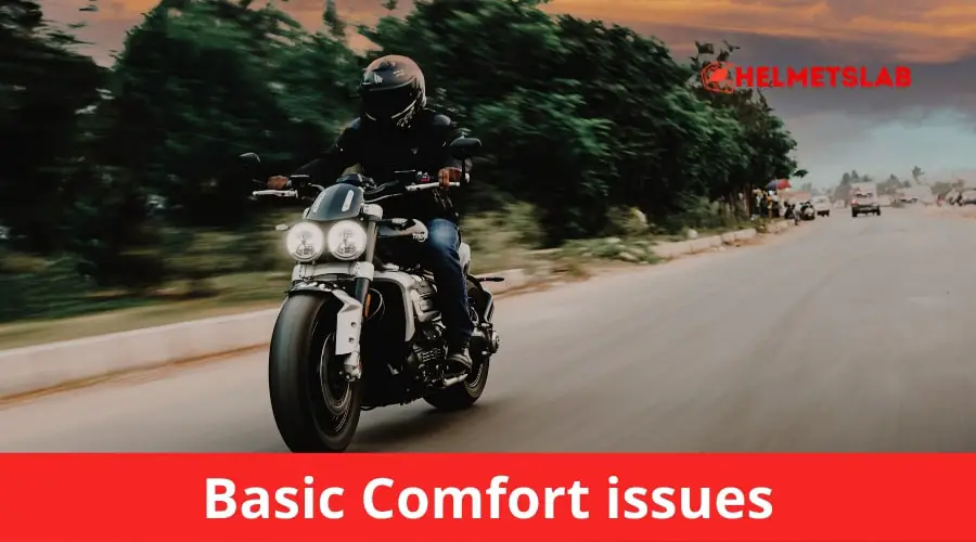 Basic Comfort issues