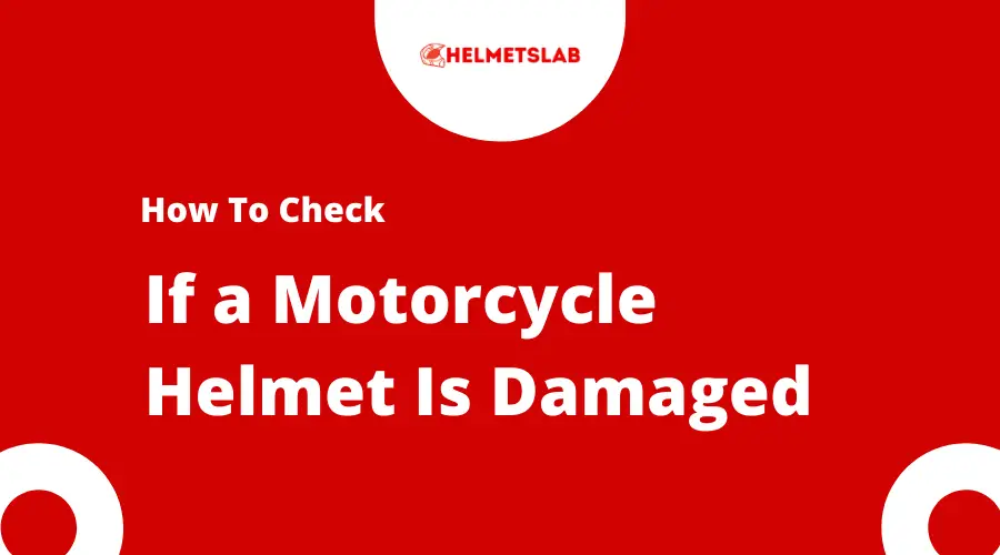 Motorcycle Helmet Is Damaged