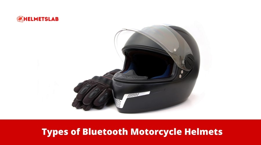 Types of Bluetooth Motorcycle Helmets