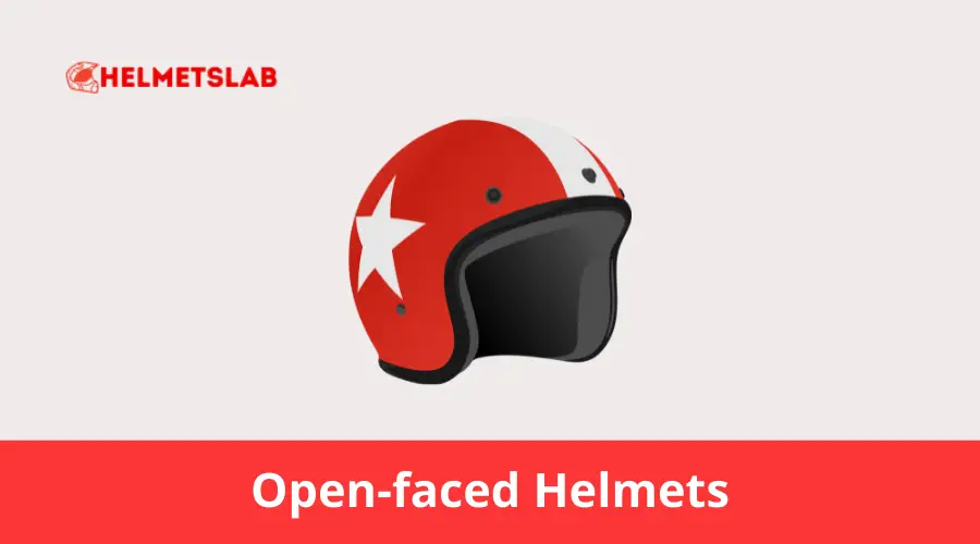 Open-faced Helmets